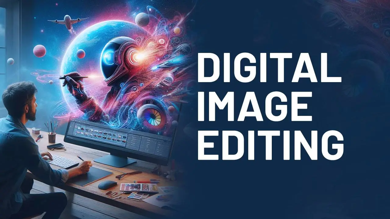Digital Image Editing