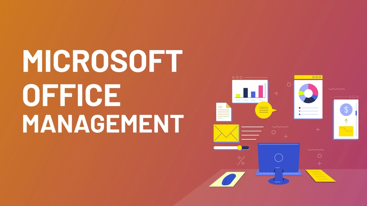 Microsoft Office Management
